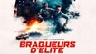 Braqueurs d'élite (2017) WEB-DL XviD AC3 FRENCH