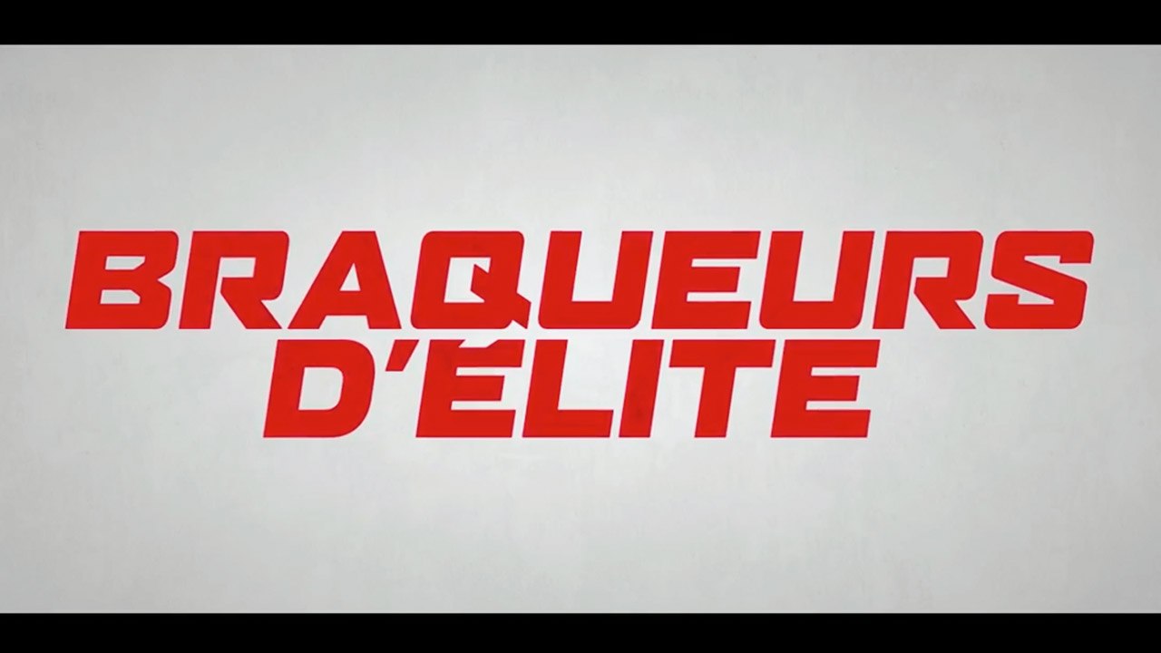 BRAQUEURS D'ÉLITE (2017) HD720p Streaming VF