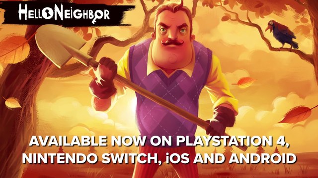 Hello Neighbor - Bande-annonce de lancement PS4, Switch, iOS, Android