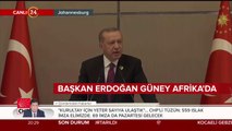 Cumhurbaşkanı Erdoğan Güney Afrika'da