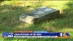 Volunteers Baffled by Mystery Additions to Historic Cemetery