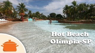 Vlog de Viagem Olímpia-SP - Hot Beach 2018