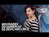 DETALHES DA DEMONSTRAÇÃO DE DEVIL MAY CRY 5, DEMO DE PES 2019, DATA DE GUACAMELEE 2 - Checkpoint!