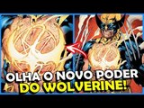 Esse é o NOVO PODER do Wolverine!