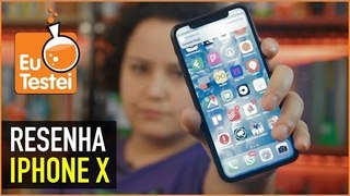 iPhone X: ele é muito mais que o iPhone 8? - Vídeo Resenha EuTestei Brasil