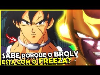 O VERDADEIRO MOTIVO DO BROLY ESTAR AJUDANDO O FREEZA #Teorias