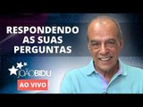 [AO VIVO] JOÃO BIDU RESPONDE! (24/07/2018)