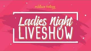 Glória Dias - Ladies Night LIVESHOW #3