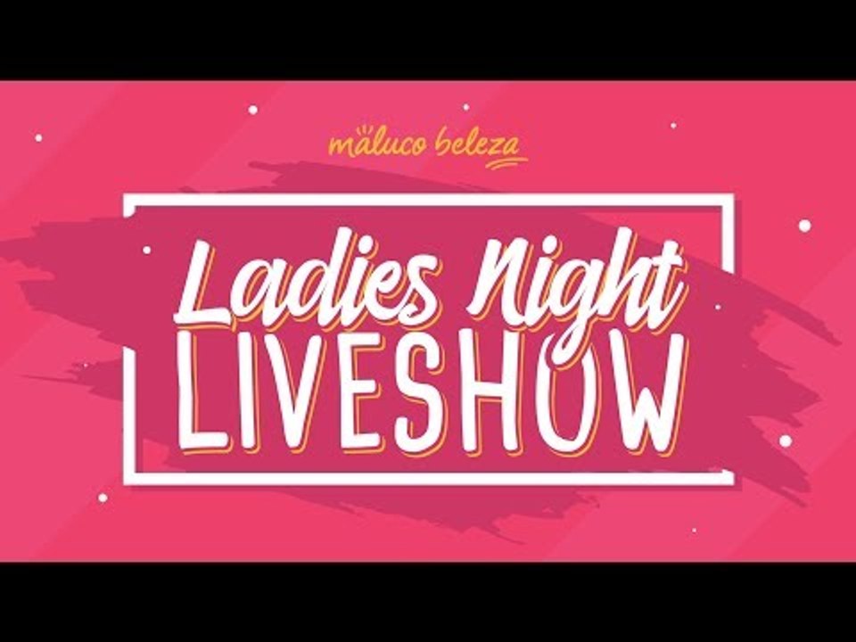 Glória Dias - Ladies Night LIVESHOW #3