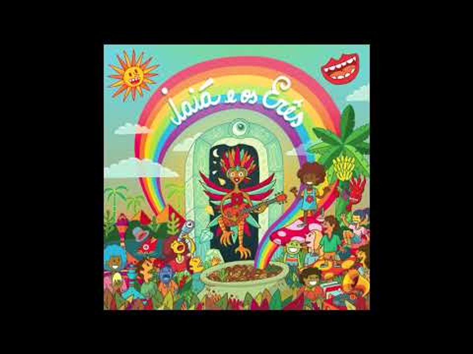 Iara Rennó & Iaiá e os Erês - Samba do feijão (feat. Andréia Dias)