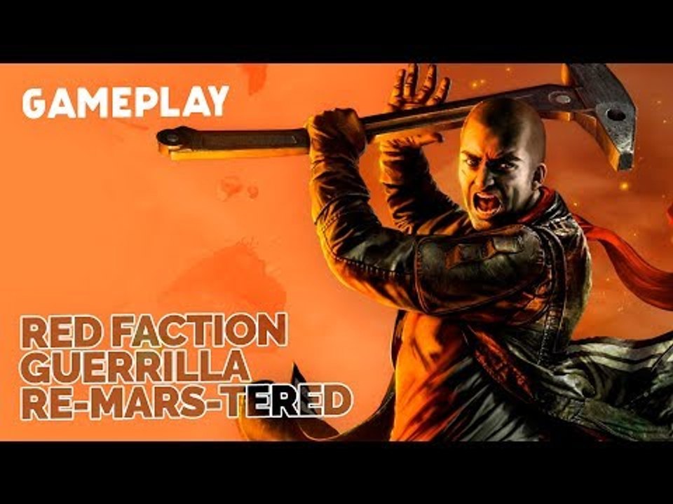 Red Faction Guerrilla Re-Mars-tered - Gameplay ao vivo!