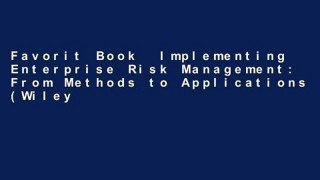 Favorit Book  Implementing Enterprise Risk Management: From Methods to Applications (Wiley