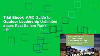 Trial Ebook  AMC Guide to Outdoor Leadership Unlimited acces Best Sellers Rank : #1