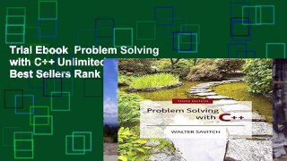 Trial Ebook  Problem Solving with C++ Unlimited acces Best Sellers Rank : #1