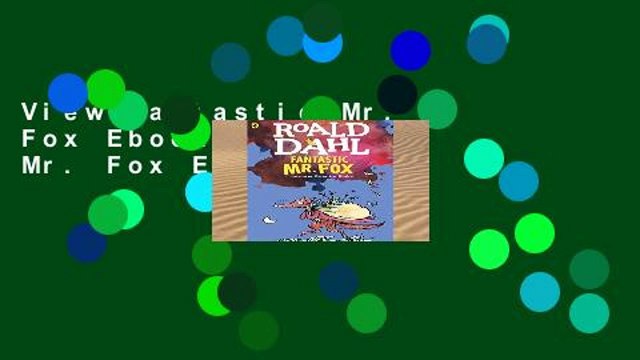 View Fantastic Mr. Fox Ebook Fantastic Mr. Fox Ebook