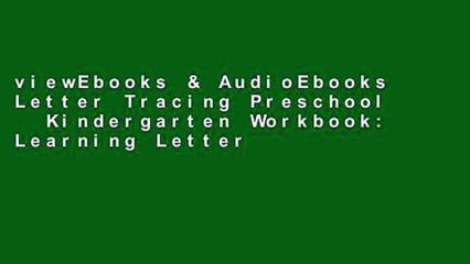 viewEbooks & AudioEbooks Letter Tracing Preschool   Kindergarten Workbook: Learning Letters 101 -