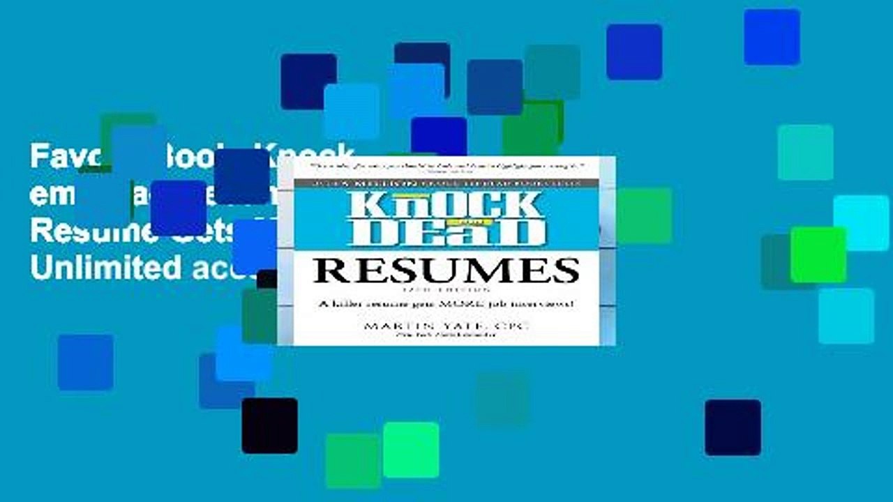 Favorit Book  Knock  em Dead Resumes: A Killer Resume Gets MORE Job Interviews! Unlimited acces