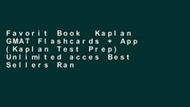 Favorit Book  Kaplan GMAT Flashcards   App (Kaplan Test Prep) Unlimited acces Best Sellers Rank : #5