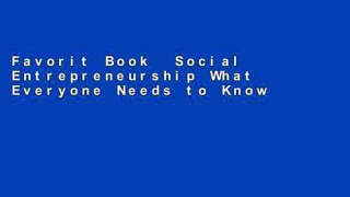 Favorit Book  Social Entrepreneurship What Everyone Needs to Know Unlimited acces Best Sellers
