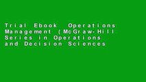 Trial Ebook  Operations Management (McGraw-Hill Series in Operations and Decision Sciences)