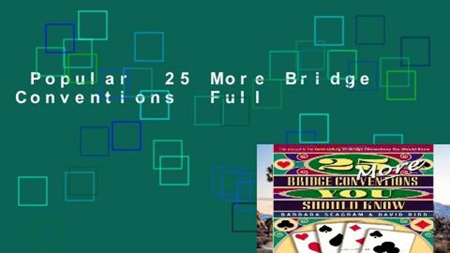 Popular 25 More Bridge Conventions Full