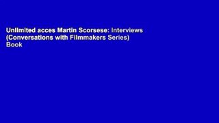 Unlimited acces Martin Scorsese: Interviews (Conversations with Filmmakers Series) Book