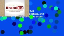 Digital book  BrandED: Tell Your Story, Build Relationships, and Empower Learning Unlimited acces