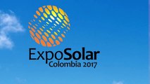 Ven a ExpoSolar Colombia 2017, porque de la energía solar nos podemos beneficiar todos