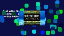 Best seller  Slot Smarts: Winning Strategies at the Slot Machine  Full