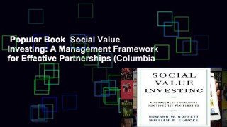 Popular Book  Social Value Investing: A Management Framework for Effective Partnerships (Columbia