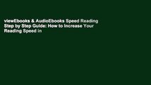 viewEbooks & AudioEbooks Speed Reading Step by Step Guide: How to Increase Your Reading Speed in