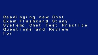 Readinging new Chst Exam Flashcard Study System: Chst Test Practice Questions and Review for the