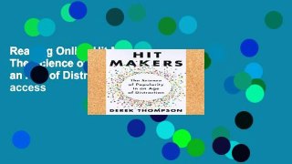 Reading Online Hit Makers: The Science of Popularity in an Age of Distraction Full access