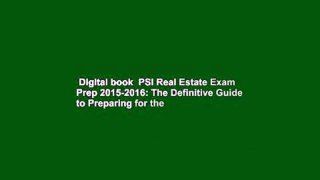 Digital book  PSI Real Estate Exam Prep 2015-2016: The Definitive Guide to Preparing for the