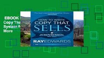 EBOOK Reader How to Write Copy That Sells: The Step-By-Step System for More Sales, to More