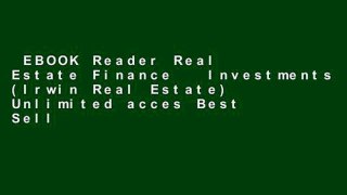 EBOOK Reader Real Estate Finance   Investments (Irwin Real Estate) Unlimited acces Best Sellers
