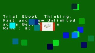 Trial Ebook  Thinking, Fast and Slow Unlimited acces Best Sellers Rank : #3