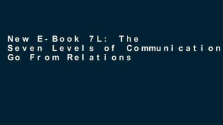 New E-Book 7L: The Seven Levels of Communication: Go From Relationships to Referrals For Kindle