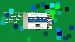 Full Trial The Financial Aid Handbook: Getting the Education You Want for the Price You Can Afford