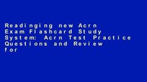 Readinging new Acrn Exam Flashcard Study System: Acrn Test Practice Questions and Review for the