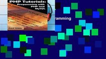 Ebook PHP Tutorials: Programming with PHP and MySQL Full