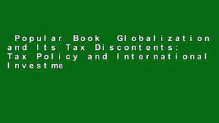 Popular Book  Globalization and Its Tax Discontents: Tax Policy and International Investments