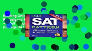 Reading Online KALLIS  Redesigned SAT Pattern Strategy + 6 Full Length Practice Tests (College SAT