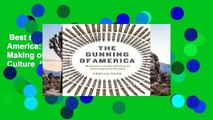Best seller  The Gunning of America: Business and the Making of American Gun Culture  E-book