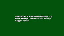 viewEbooks & AudioEbooks Mileage Log Book: Mileage Counter For Car, Mileage Logger, Vehicle