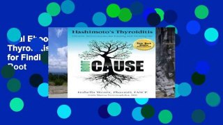 Trial Ebook  Hashimoto s Thyroiditis: Lifestyle Interventions for Finding and Treating the Root