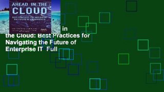 Best seller  Ahead in the Cloud: Best Practices for Navigating the Future of Enterprise IT  Full