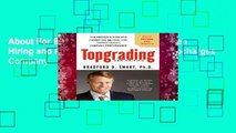 About For Books  Topgrading: The Proven Hiring and Promoting Method That Turbocharges Company