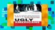 New Releases Ugly Americans: The True Story of the Ivy League Cowboys Who Raided the Asian
