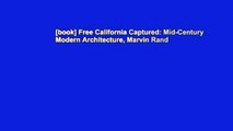 [book] Free California Captured: Mid-Century Modern Architecture, Marvin Rand